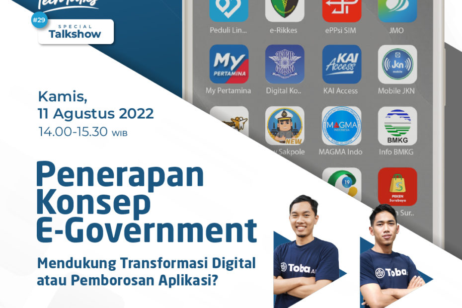 Penerapan Konsep E-Government : Mendukung Transformasi Digital atau Pemborosan Aplikasi?