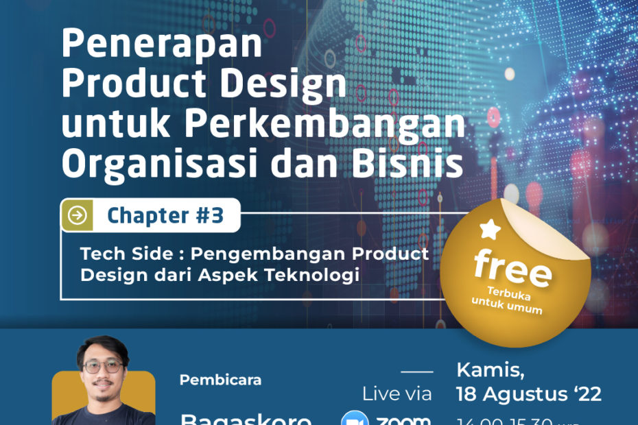 Penerapan Product Design untuk Perkembangan Organisasi dan Bisnis (Chapter #3 Tech Side Pengembangan Product Design dari Aspek Teknologi)