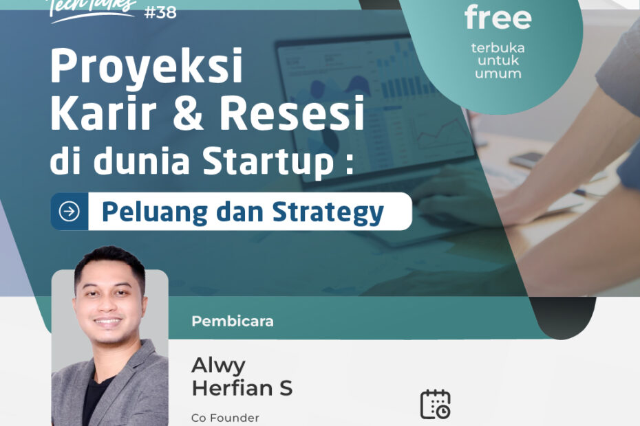 Proyeksi Karir & Resesi di dunia Startup Peluang dan Strategy