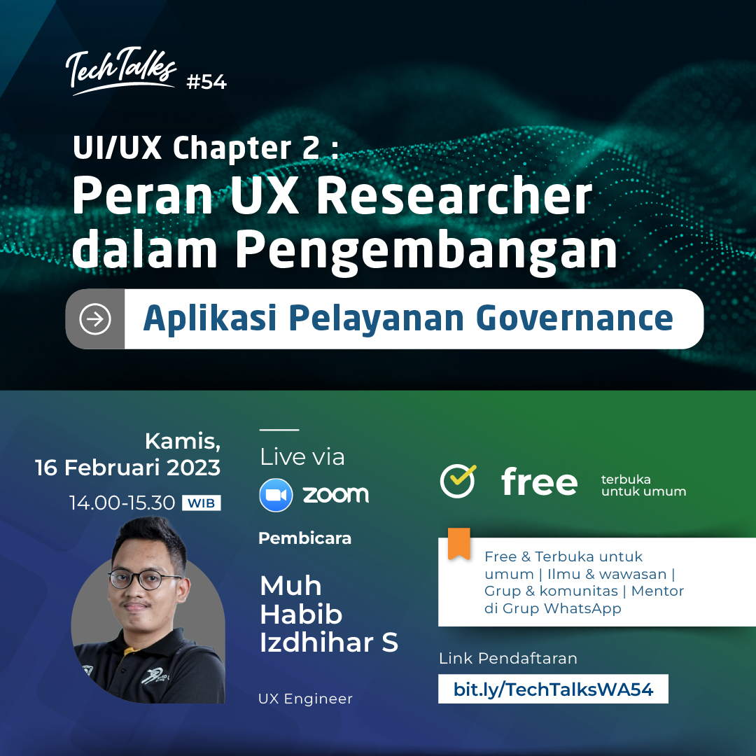 Tech Talks 54 UI/UX Chapter 2 Peran UX Researcher dalam Pengembangan